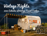 WALL CALENDAR - "Vintage Nights 2022" Vintage Travel Trailers
